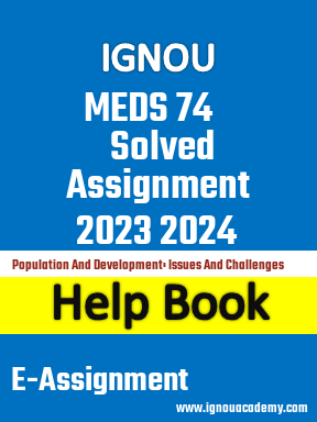 IGNOU MEDS 74 Solved Assignment 2023 2024